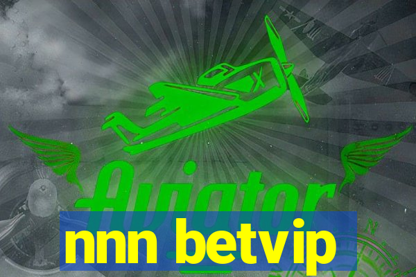 nnn betvip